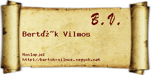 Bertók Vilmos névjegykártya